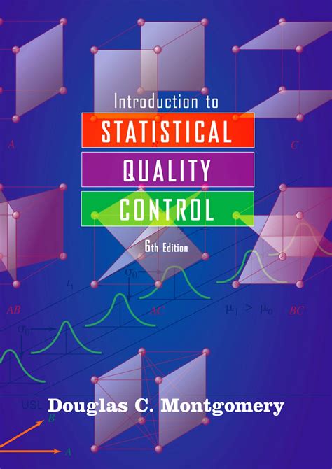 Introduction To Statistical Quality Control 6th Edition