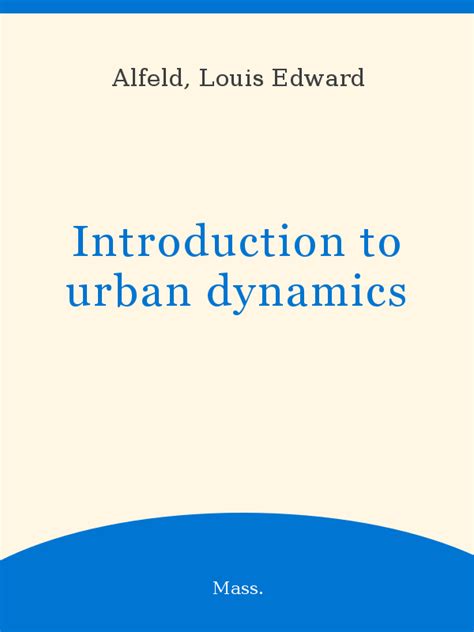 Introduction Urban Dynamics