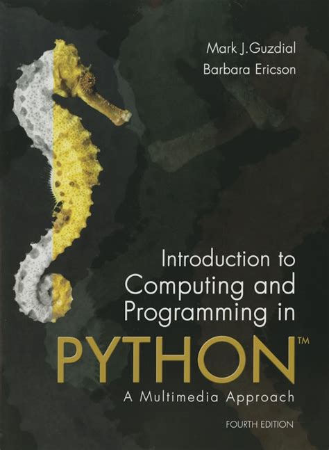 Introduction to Computing and Programming in Python, 4/e