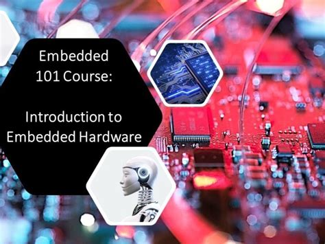 Introduction to Embedded Hardware – Embedded Inventor