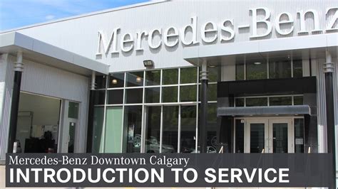 Introduction to Service at Mercedes-Benz Downtown Calgary