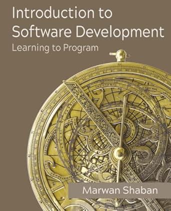 Introduction to Software Development: Learning to Program
