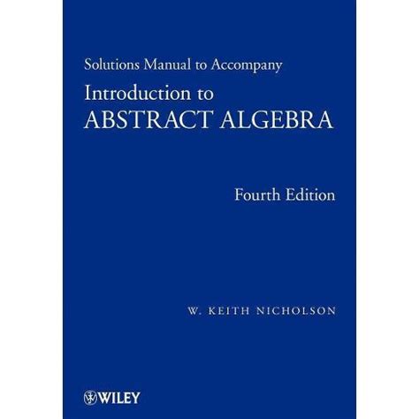 Introduction to abstract algebra solution manual nicholson. - Advanced communication skills lab manual by sudha rani.
