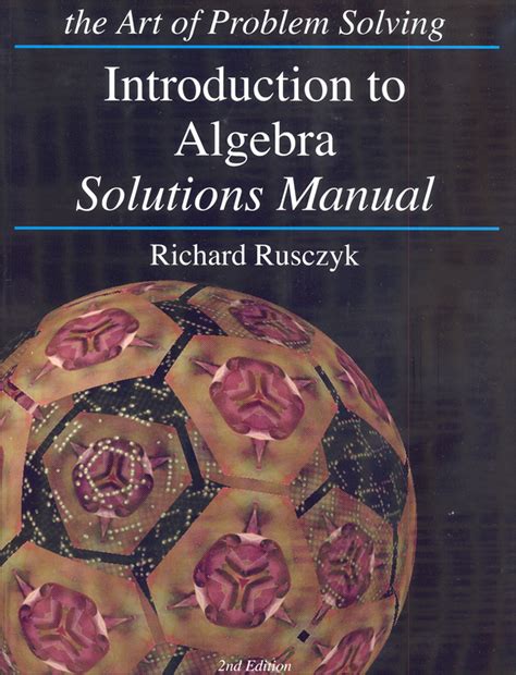 Introduction to algebra solutions manual richard rusczyk. - System der logik als kunstlehre des denkens.