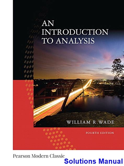 Introduction to analysis wade solutions manual. - Agents of change 1 guy harrison.