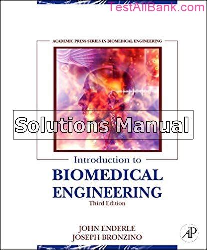 Introduction to biomedical engineering solutions manual enderle. - Accounting principles 9th edition instructor manual.