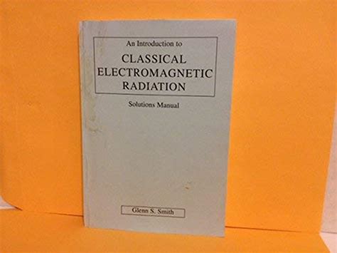 Introduction to classical electromagnetic radiation solutions manual. - Y te diré quién eres (mariposa traicionera).
