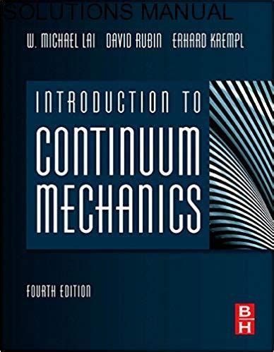 Introduction to continuum mechanics solution manual. - Historische werke von arnold herrmann ludwig heeren..