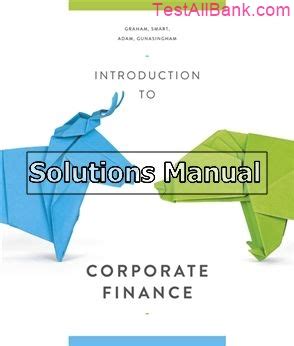 Introduction to corporate finance smart solutions manual. - Hibbeler structural analysis 8th edition solution manual.