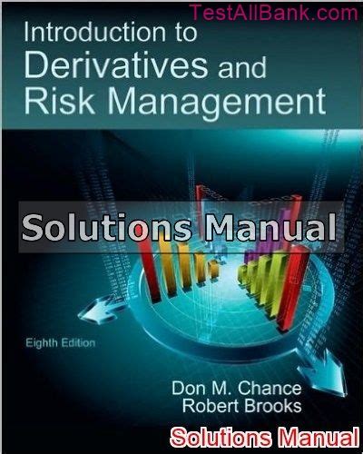 Introduction to derivatives and risk management 8th edition solution manual. - Estadísticas de contabilidad económica y estudios empresariales.