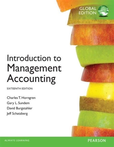 Introduction to management accounting 16th international edition 9780273790013. - Maths for economics by geoff renshaw.