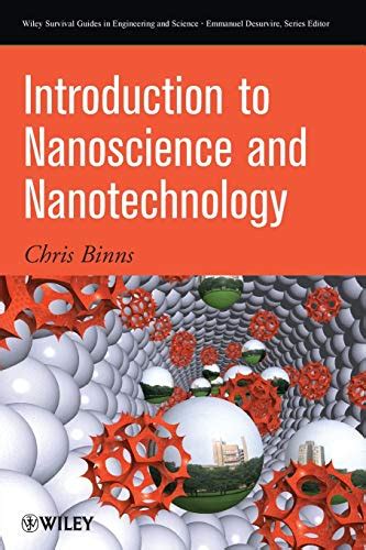 Introduction to nanoscience and nanotechnology wiley survival guides in engineering and science. - Bach- blütentherapie. anwendung und wirkung der 38 bach- blüten..