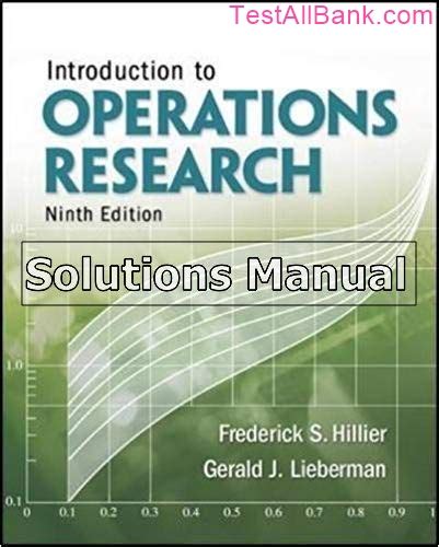 Introduction to operations research hillier 9th edition solutiom manual. - Il manuale haccp del revisore della qualità.
