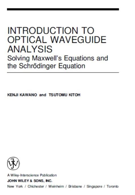 Introduction to optical waveguide analysis solving maxwells equation and the schrodinger equation. - The illustrated australasian bee manual and complete guide to modern bee culture in the southern hemisphere with.