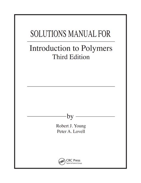 Introduction to polymers young lovell solutions manual. - Run your diesel vehicle on biofuels a do it yourself manual 1st edition.
