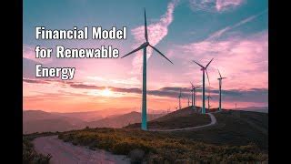 Introduction to the Renewable Energy Financial Model YouTube