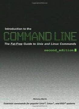Introduction to the command line second edition the fat free guide to unix and linux commands. - Asistente de quiropráctica manual de entrenamiento.