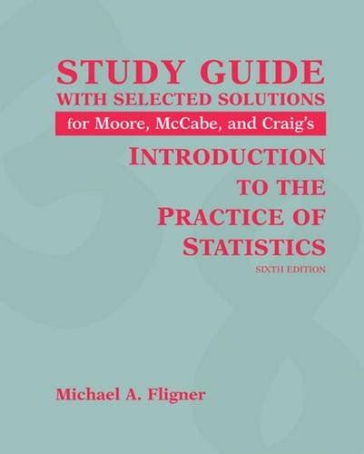 Introduction to the practice of statistics study guide with solutions manual 6th edition. - Anatomy and physiology homeostasis study guide.