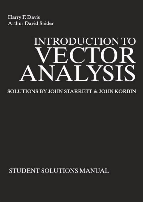 Introduction to vector analysis solution manual. - Ellermeiers freihof für existentielle kunst und theologie.