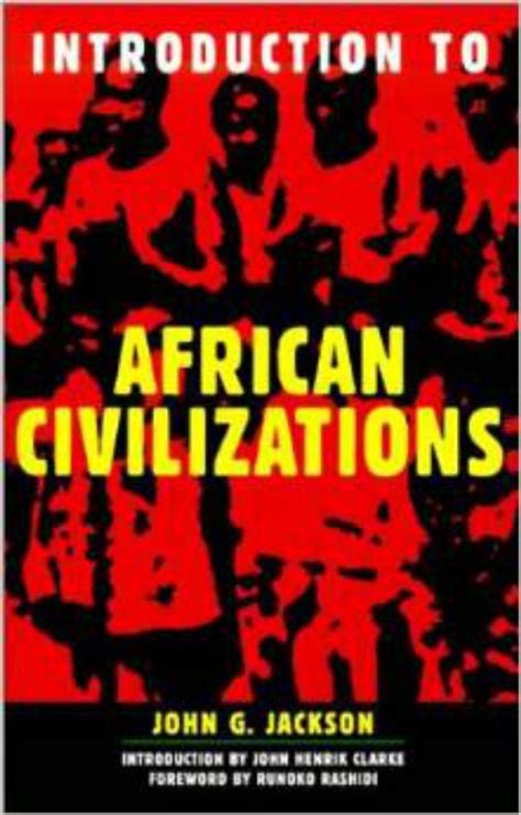 Read Introduction To African Civilizations By John G Jackson