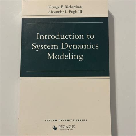Read Online Introduction To System Dynamics Modeling By George P Richardson