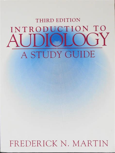 Download Introduction To Audiology By Frederick N Martin