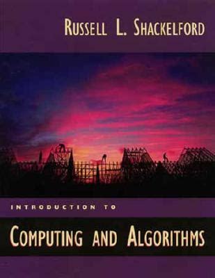 Full Download Introduction To Computing And Algorithms By Russell L Shackleford