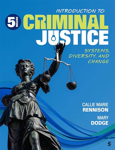 Read Online Introduction To Criminal Justice Systems Diversity And Change By Callie Marie Rennison