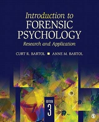 Read Online Introduction To Forensic Psychology Research And Application By Curt R Bartol