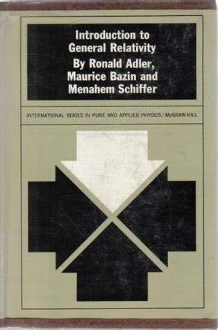 Read Introduction To General Relativity By Ronald B Adler