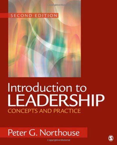 Read Online Introduction To Leadership Concepts And Practice By Peter G Northouse