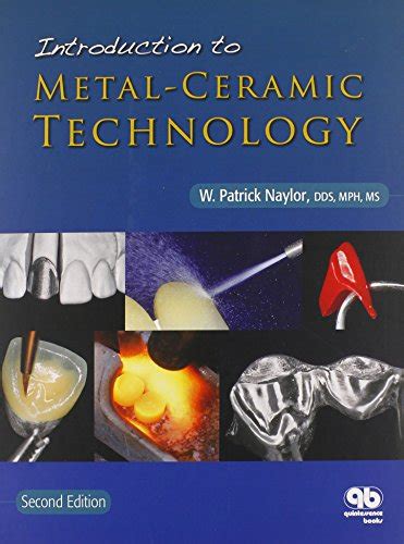 Download Introduction To Metal Ceramic Technology By W Patrick Naylor