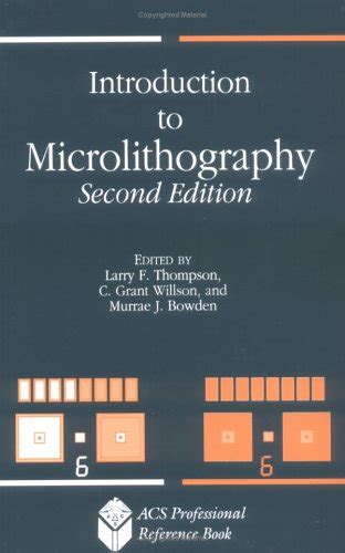 Full Download Introduction To Microlithography By Larry F Thompson