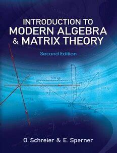 Full Download Introduction To Modern Algebra And Matrix Theory By Otto Schreier