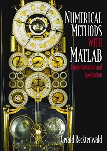 Read Online Introduction To Numerical Methods And Matlab Implementations And Applications By Gerald W Reckenwald