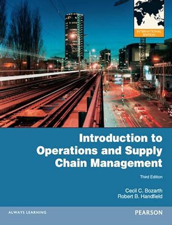 Full Download Introduction To Operations And Supply Chain Management By Cecil C Bozarth