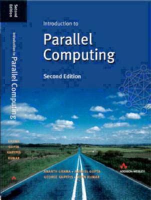 Read Introduction To Parallel Computing By Ananth Grama
