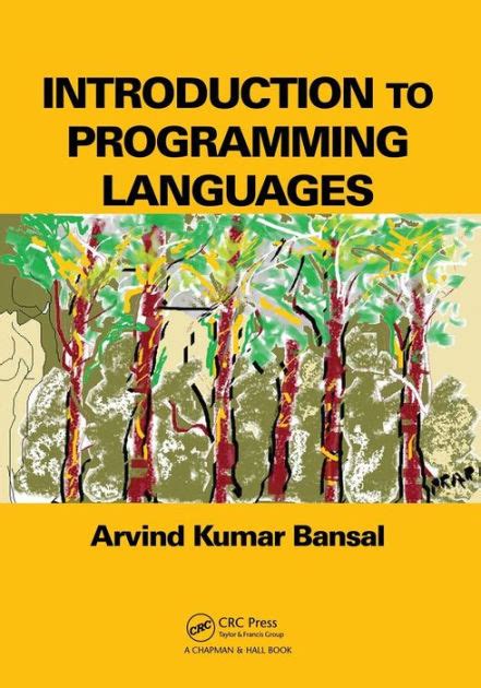 Full Download Introduction To Programming Languages By Arvind Kumar Bansal