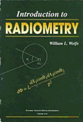 Full Download Introduction To Radiometry By William L Wolfe