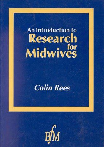 Download Introduction To Research For Midwives By Colin Rees