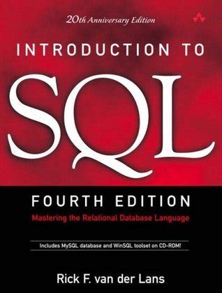 Full Download Introduction To Sql Mastering The Relational Database Language By Rick F Van Der Lans