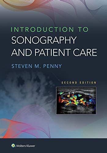 Read Online Introduction To Sonography And Patient Care By Stephen Penny