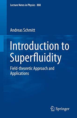 Full Download Introduction To Superfluidity Fieldtheoretical Approach And Applications By Andreas Schmitt