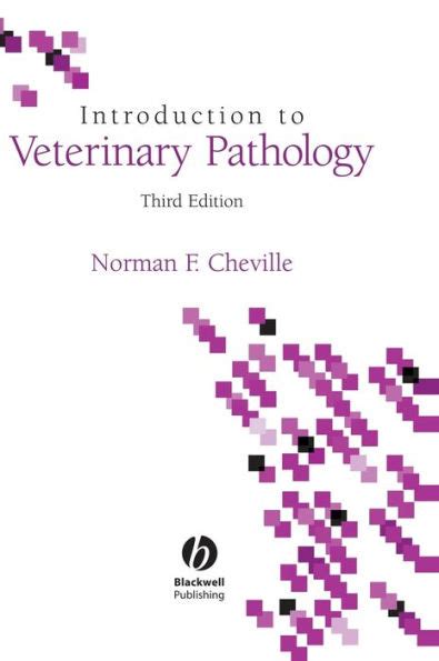 Full Download Introduction To Veterinary Pathology By Norman F Cheville