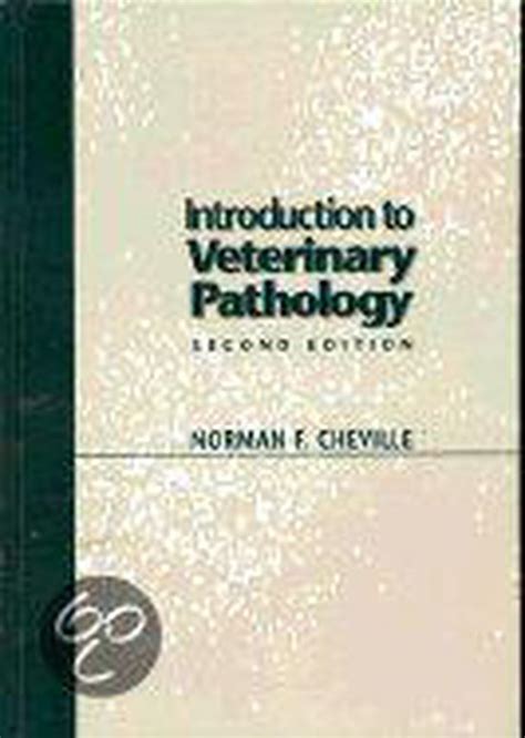 Full Download Introduction To Veterinary Pathology By Norman F Cheville