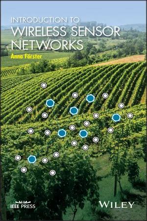 Download Introduction To Wireless Sensor Networks By Anna Forster
