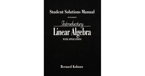 Introductory Linear Algebra With Applications Students Solutions Manualintroductory Statistics