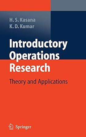 Introductory operations research theory and applications. - Robbiane di radicofani e santa fiora.