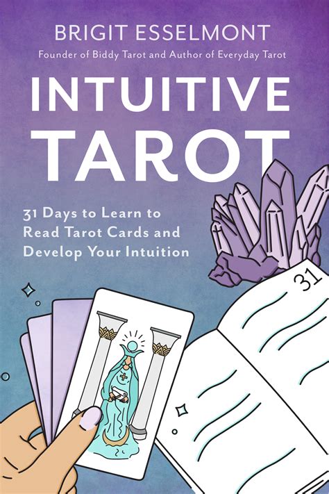 Read Online Intuitive Tarot 31 Days To Learn To Read Tarot Cards And Develop Your Intuition By Brigit Esselmont