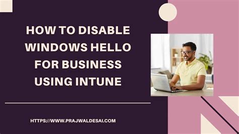 Intune Disable Windows Hello